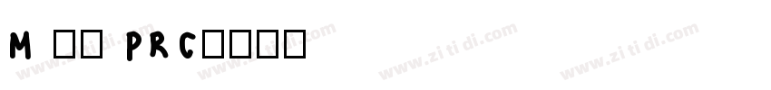 M 盈黑 PRC字体转换